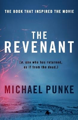 The Revenant - Michael Punke - cover