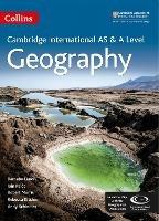 Cambridge International AS & A Level Geography Student's Book - Barnaby Lenon,Iain Palot,Robert Morris - cover