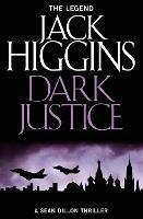 Dark Justice - Jack Higgins - cover