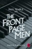Paul Temple and the Front Page Men - Francis Durbridge - cover
