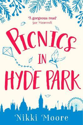 Picnics in Hyde Park - Nikki Moore - cover