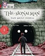 The Signalman: Two Ghost Stories: Band 14/Ruby