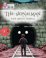 The Signalman: Two Ghost Stories: Band 14/Ruby - Penny Dolan - cover