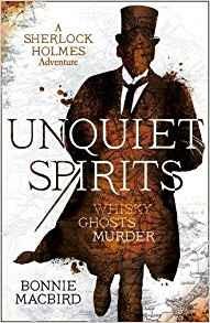 Unquiet Spirits: Whisky, Ghosts, Murder - Bonnie MacBird - cover