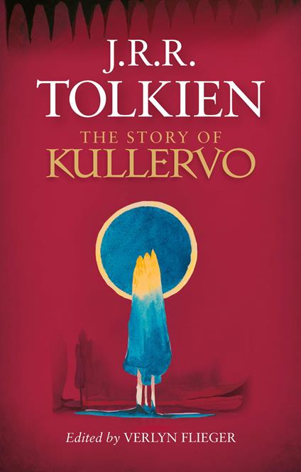 The Story of Kullervo - J. R. R. Tolkien - cover