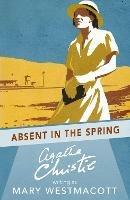 Absent in the Spring - Agatha Christie - cover