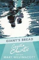 Giant's Bread - Agatha Christie - cover