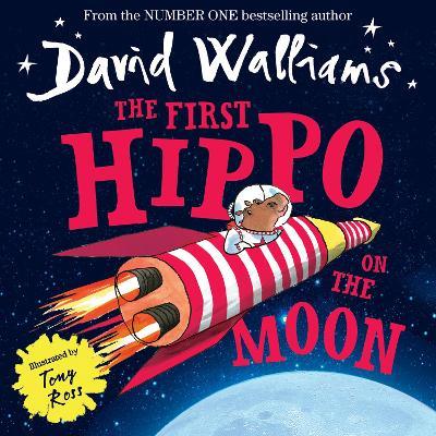 The First Hippo on the Moon - David Walliams - cover