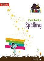 Spelling Year 4 Pupil Book - Chris Whitney - cover