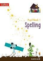 Spelling Year 1 Pupil Book - Sarah Snashall - cover