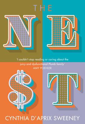 The Nest: America'S Hottest New Bestseller - Cynthia D'Aprix Sweeney - cover