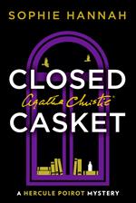 Closed Casket: The New Hercule Poirot Mystery (A New Hercule Poirot Mystery)