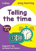Telling the Time Ages 7-9: Ideal for Home Learning
