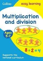 Multiplication and Division Ages 5-7: Ideal for Home Learning - Collins Easy Learning - cover