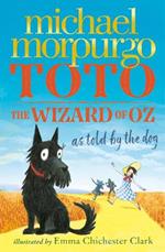 Toto: The Wizard of Oz as Told by the Dog