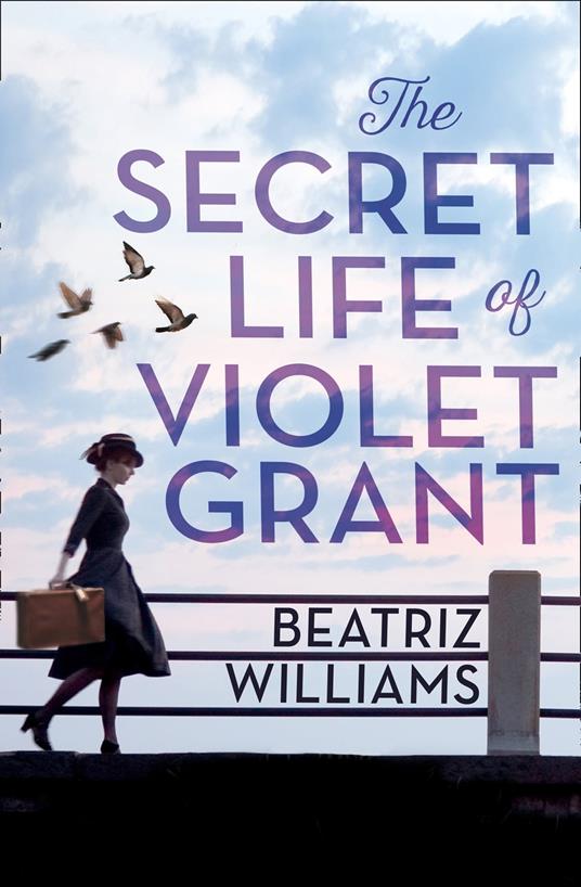 The Secret Life of Violet Grant (The Schuyler Sister Novels, Book 1)