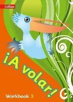 A volar Workbook Level 3: Primary Spanish for the Caribbean - cover