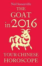 Goat in 2016: Your Chinese Horoscope
