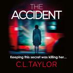 The Accident: The bestselling psychological thriller