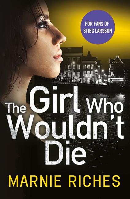 The Girl Who Wouldn’t Die (George McKenzie, Book 1)