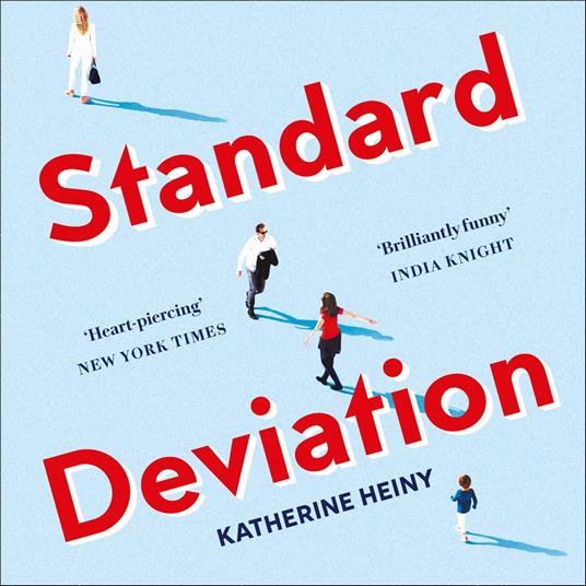 Standard Deviation: ‘The best feel-good novel around’ Daily Mail