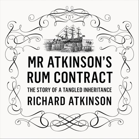 Mr Atkinson’s Rum Contract