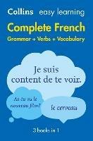 Easy Learning French Complete Grammar, Verbs and Vocabulary (3 books in 1): Trusted Support for Learning - Collins Dictionaries - cover