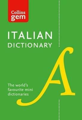 Italian Gem Dictionary: The World's Favourite Mini Dictionaries - Collins Dictionaries - cover