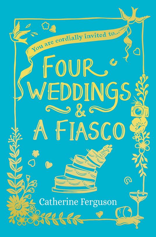 Four Weddings and a Fiasco