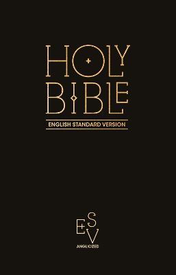 Holy Bible: English Standard Version (ESV) Anglicised Pew Bible (Black Colour) - Collins Anglicised ESV Bibles - cover