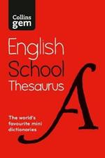 Collins Gem School Thesaurus: Trusted Support for Learning, in a Mini-Format
