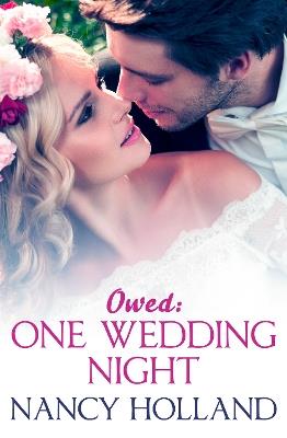 Owed: One Wedding Night - Nancy Holland - cover