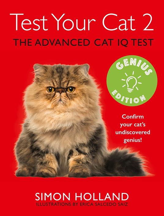 Test Your Cat 2: Genius Edition: Confirm your cat’s undiscovered genius!