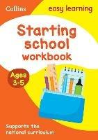 Starting School Workbook Ages 3-5: Ideal for Home Learning - Collins Easy Learning - cover