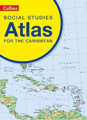 Collins Social Studies Atlas for the Caribbean - Collins Kids - cover