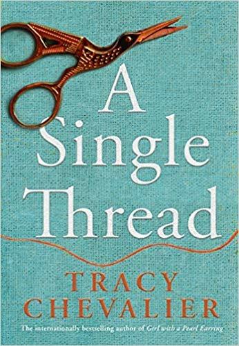 A Single Thread - Tracy Chevalier - cover