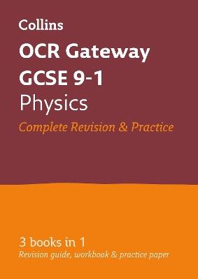 OCR Gateway GCSE 9-1 Physics All-in-One Complete Revision and Practice: Ideal for the 2024 and 2025 Exams - Collins GCSE - cover