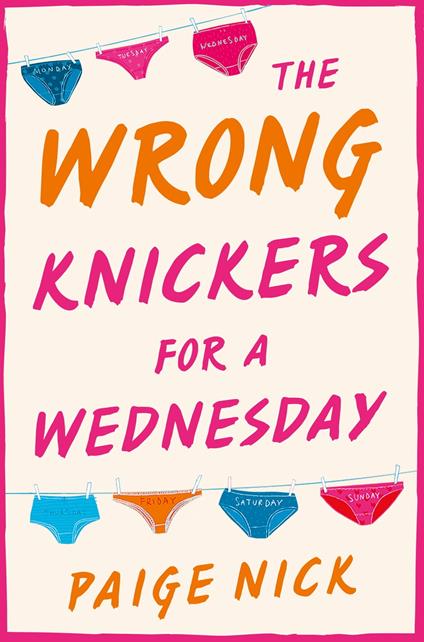 Wrong Knickers for a Wednesday