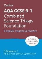 AQA GCSE 9-1 Combined Science Foundation Complete Revision and Practice: Ideal for the 2026 and 2027 Exams Includes Online Edition, Quizzes and Video Solutions - Collins GCSE - cover