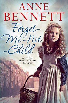 Forget-Me-Not Child - Anne Bennett - cover