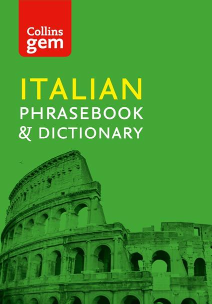 Collins Italian Phrasebook and Dictionary Gem Edition (Collins Gem)