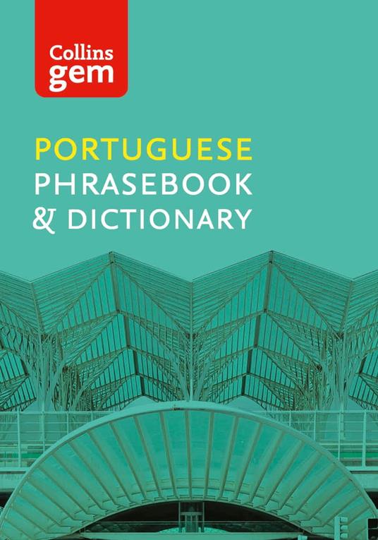 Collins Portuguese Phrasebook and Dictionary Gem Edition (Collins Gem)