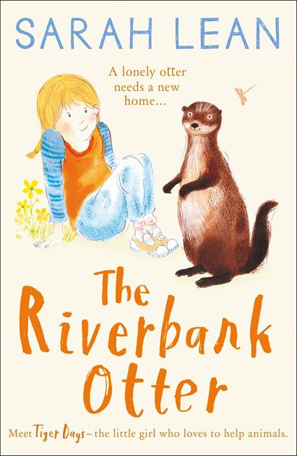 The Riverbank Otter (Tiger Days, Book 3) - Sarah Lean - ebook