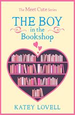 The Boy in the Bookshop: A Short Story (The Meet Cute)