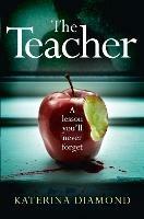 The Teacher - Katerina Diamond - cover