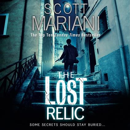 The Lost Relic: The action packed suspense thriller, from the bestselling Ben Hope series, perfect for fans of Dan Brown! (Ben Hope, Book 6)