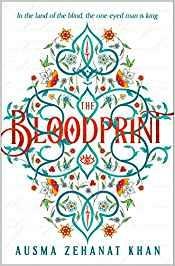 The Bloodprint - Ausma Zehanat Khan - cover