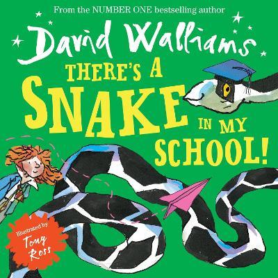 There's a Snake in My School! - David Walliams - cover