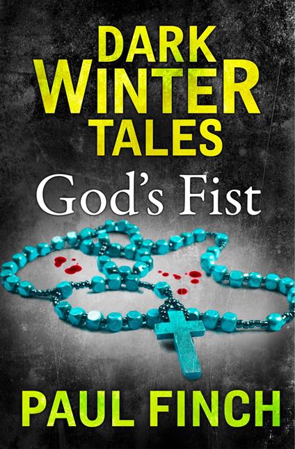 God’s Fist (Dark Winter Tales)