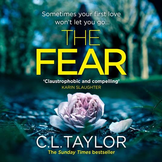 The Fear: The sensational, gripping psychological thriller from the Sunday Times bestseller